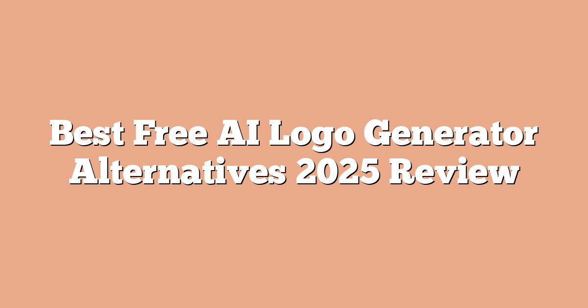 Best Free AI Logo Generator Alternatives 2025 Review